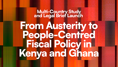 GI-ESCR Launches Reports Calling for People-Centred Fiscal Policy in Kenya and Ghana